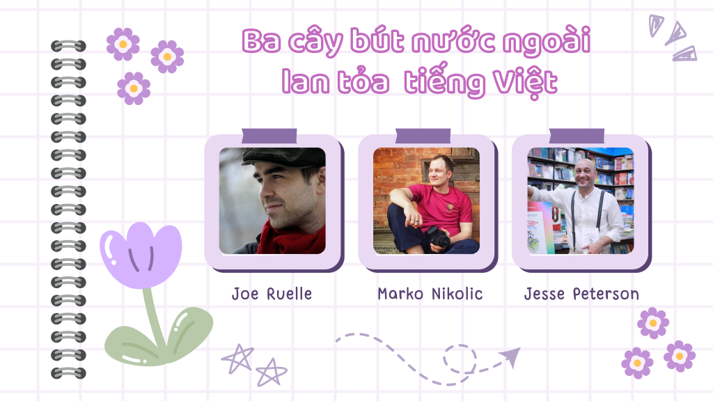 អ្នកនិពន្ធបរទេសបីនាក់ផ្សព្វផ្សាយភាសាវៀតណាម