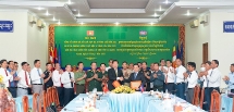 បង្កើនប្រសិទ្ធភាពកិច្ចសហប្រតិបត្តិការ និងអភិវឌ្ឍន៍ខេត្តជាប់ព្រំដែនវៀតណាម-កម្ពុជា